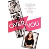 Over You - Nicola Kraus, Emma McLaughlin