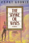 The Snake Oil Wars or Scheherazade Ginsberg Strikes Again - Parke Godwin