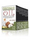 Healthy Box Set: Amazing Diets and Aromatherapy Recipes For Healthier Life (Carb Cycling, Essential Oils, Ketogenic Diet Plan) - Kim Jones, Tanya Hall, Emma Moore, Perry Wilson, Jenny Stone, Michael Foster, Sabrina Dunn, Julia Jackson, Ronald Collins, Michelle Allen