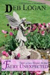 Faery Unexpected - Deb Logan