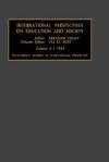 International Perspectives on Education and Society: Educational Reform in International Perspective Vol 4 - Sally Tomlinson, Abraham Yogev, Val D. Rust