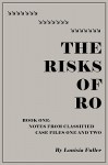 The Risks of Ro - Louisia Fuller