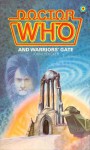 Doctor Who And Warriors' Gate - Stephen Gallagher