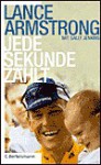 Jede Sekunde zählt (Gebundene Ausgabe) - Lance Armstrong, Sally Jenkins