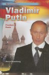 Vladimir Putin: President of Russia - Aaron Rosenberg