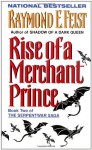 Rise of a Merchant Prince - Raymond E. Feist