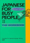 Japanese for Busy People II: Workbook (Vol 2) - Kodansha International