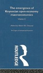 Emergence of Keynesian Open-Economy Macroeconomics...: The Origins of International Economics, Vol. 9 - Robert W. Dimand, Alexander Tzonis