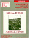 Illegal Drugs - America's Anguish - Jacquelyn F. Quiram