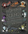 Women in Science: 50 Fearless Pioneers Who Changed the World - Rachel Ignotofsky