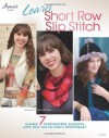 Learn Short Row Slip Stitch - Nancy Nehring