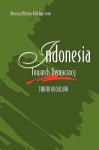 Indonesia: Towards Democracy - Taufik Abdullah