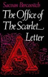 The Office of the Scarlet Letter - Sacvan Bercovitch