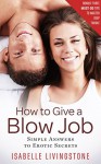 How To Give a Blow Job - Isabelle Livingstone