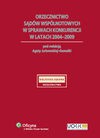 Orzecznictwo sądów wspólnotowych w sprawach konkurencji w latach 2004-2009 - Jurkowska-Gomułka Agata