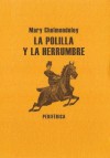 La polilla y la herrumbre - Mary Cholmondeley