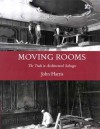 Moving Rooms: The Trade in Architectural Salvages - John Harris