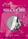 The Virgin Encyclopedia of Indie and New Wave - Colin Larkin