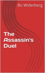 The Assassin's Duel (Mike Blanch Book 3) - Bo Widerberg