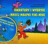 Awantury i wybryki małej małpki Fiki-Miki + CD - Kornel Makuszyński, Marian Walentynowicz