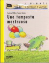 Una tempesta mostruosa - Jeanne Willis, Susan Varley, Enrica Zacchetti