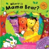 Where Is Mama Bear? - Luana Rinaldo