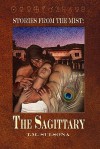 The Sagittary: Stories from the Mist - T.M. Sulsona