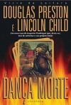 A Dança da Morte (Pendergast #6) - Douglas Preston, Lincoln Child