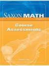 Saxon Math Course 3: Assessments - Saxon Publishers