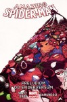 Preludium do Spiderversum #2 Amazing Spider-Man - Dan Slott