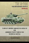 TM 9-755 76-MM Gun Motor Carriage M18 Hellcat and Armored Utility Vehicle M39 - War Department