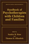 Handbook of Psychotherapies with Children and Families - Thomas H. Ollendick