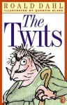 The Twits - Roald Dahl, Quentin Blake