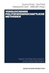 Vergleichende Politikwissenschaftliche Methoden - Susanne Pickel, Gert Pickel, Hans-Joachim Lauth, Detlef Jahn