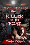 Killer on the Road - Charles O'Keefe