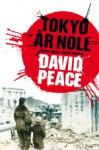 Tokyo år noll (Tokyo-trilogin, #1) - David Peace, Peter Samuelsson