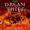 The Dream Thief: The Dream Wars, Book 2 - Kerry Schafer, Hollie Jackson, Kerry Schafer LLC