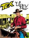 Tex n. 60: "El Rey" - Gianluigi Bonelli, Aurelio Galleppini, Virgilio Muzzi