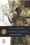 Sonhar é possível? - Giselda Laporta Nicolelis, Rogério Soud