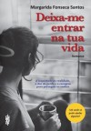 Deixa-me Entrar na Tua Vida - Margarida Fonseca Santos