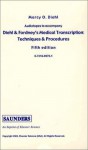 Diehl & Fordney's Medical Transcription: Techniques & Procedures, Fifth Edition - Diehl