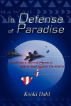 In Defense of Paradise - Keoki Dahl