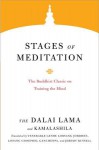 Stages of Meditation - Jeremy Russell, Kamalashila, The Dalai Lama, Geshe Lobsang Jordhe, Losang Choephel Ganchenpa