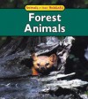 Forest Animals (Animals In Their Habitats) - Francine Galko