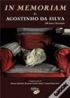 IN MEMORIAM de AGOSTINHO DA SILVA - Renato Epifânio, Romana Valente Pinho, Amon Pinho Davi