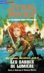 Les sabres de lumière (Star wars. Les jeunes chevaliers Jedi, Tome #4) - Rebecca Moestra, Kevin J. Anderson