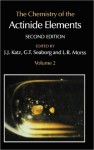 The Chemistry of the Actinide Elements: Volume 2 - H.L. Seaborg, J.J. Katz, Lester R. Morss, H.L. Seaborg