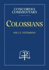 Colossians - Paul E. Deterding