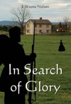 In Search of Glory - E. Nelson