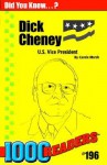 Dick Cheney: U.S. Vice President - Carole Marsh